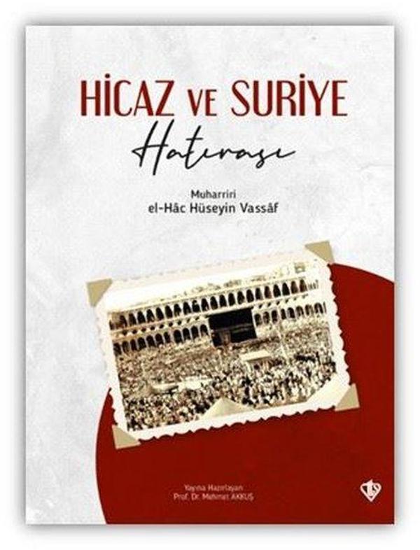 Hicaz ve Suriye Hatırası - Türkiye Diyanet Vakfı Yayınları - Image 1