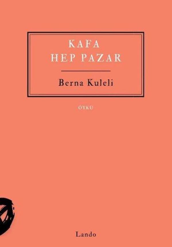 Kafa Hep Pazar - Lando Yayınları - Image 1
