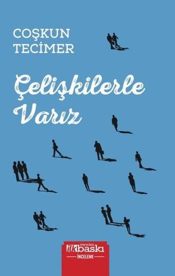 Çelişkilerle Varız - İlk Baskı Yayınları - Image 1