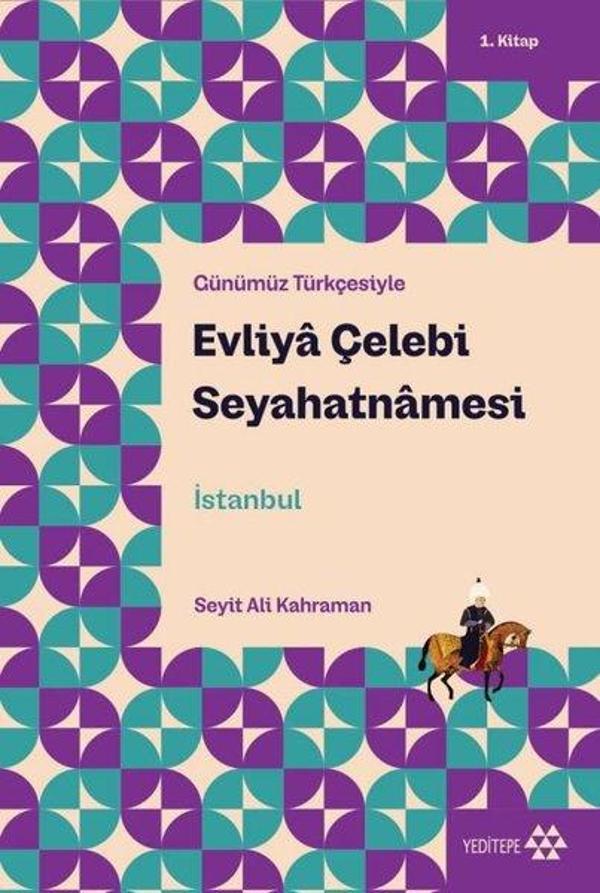 Evliya Çelebi Seyahatnamesi - Günümüz Türkçesiyle 1. Kitap - Yeditepe Yayınevi - Image 1