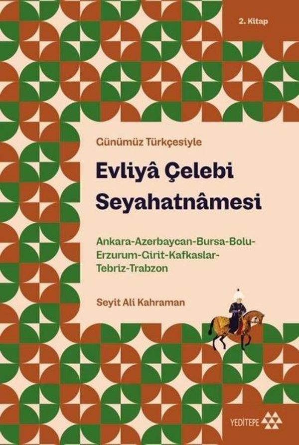 Evliya Çelebi Seyahatnamesi - Günümüz Türkçesiyle 2. Kitap - Yeditepe Yayınevi - Image 1