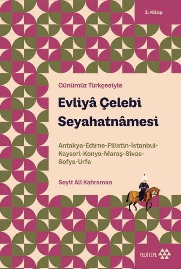 Evliya Çelebi Seyahatnamesi - Günümüz Türkçesiyle 3. Kitap - Yeditepe Yayınevi - Image 1