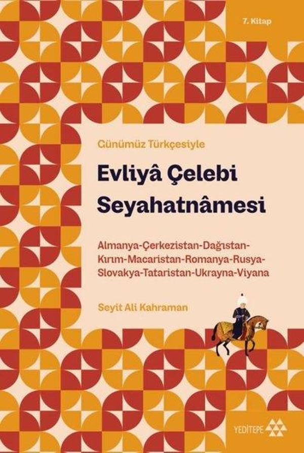 Evliya Çelebi Seyahatnamesi - Günümüz Türkçesiyle 7. Kitap - Yeditepe Yayınevi - Image 1