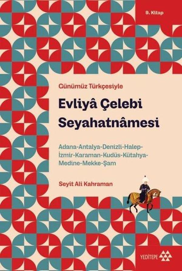 Evliya Çelebi Seyahatnamesi - Günümüz Türkçesiyle 9. Kitap - Yeditepe Yayınevi - Image 1