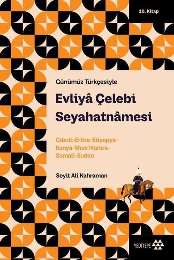 Evliya Çelebi Seyahatnamesi - Günümüz Türkçesiyle 10. Kitap - Yeditepe Yayınevi - Image 1