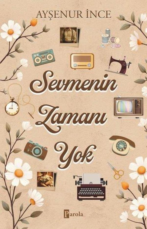 Sevmenin Zamanı Yok - Parola Yayınları - Image 1