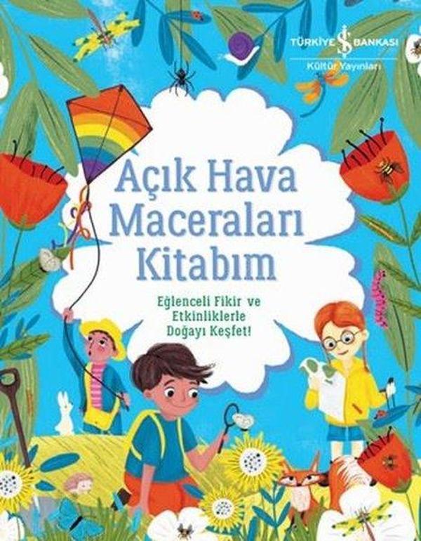 Açık Hava Maceraları Kitabım - İş Bankası Kültür Yayınları - Image 1
