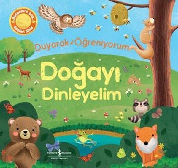 Doğayı Dinleyelim - Duyarak Öğreniyorum - İş Bankası Kültür Yayınları - Image 1
