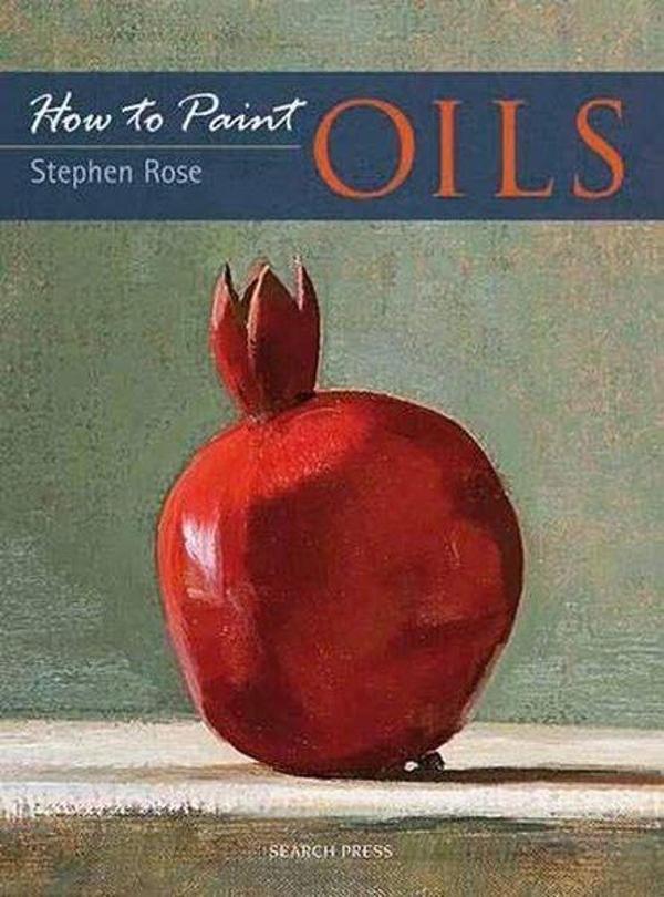 How to Paint :Oils - Search Press - Image 1