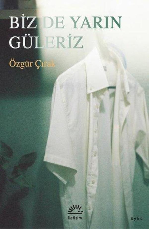 Biz de Yarın Güleriz - İletişim Yayınları - Image 1