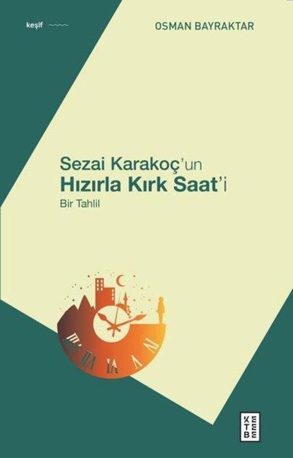 Sezai Karakoç'un Hızırla Kırk Saat'i-Bir Tahlil - Ketebe - Image 1