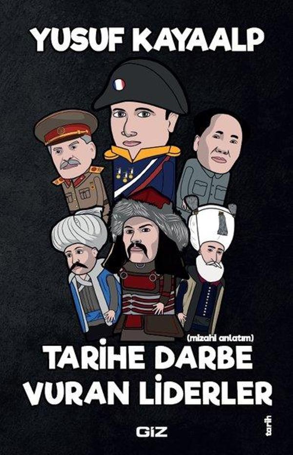 Tarihe Darbe Vuran Liderler (Mizahi Anlatım) - GİZ - Image 1
