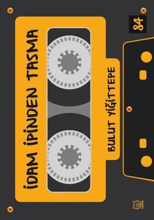 İdam İpinden Tasma - Luna Yayınları - Image 1