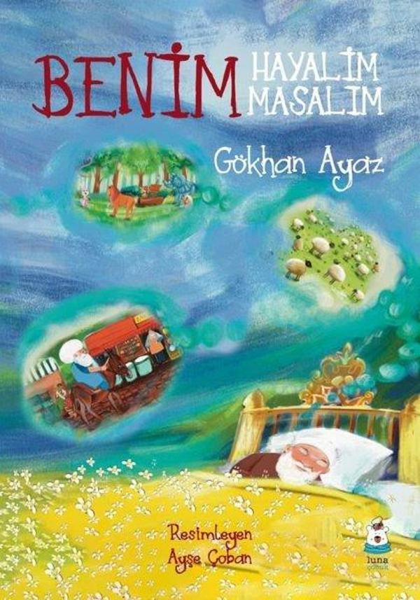 Benim Hayalim Benim Masalım - Luna Yayınları - Image 1