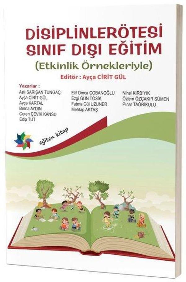 Disiplinlerötesi Sınıf Dışı Eğitim - Etkinlik Örnekleriyle - Eğiten Kitap - Image 1