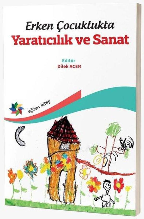 Erken Çocuklukta Yaratıcılık ve Sanat - Eğiten Kitap - Image 1