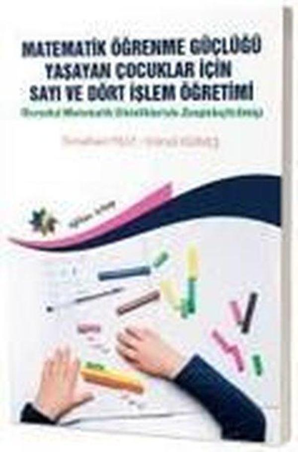 Matematik Öğrenme Güçlüğü Yaşayan Çocuklar İçin Sayı ve Dört İşlem Öğretimi - Gerçekçi Matematik Etk - Eğiten Kitap - Image 1