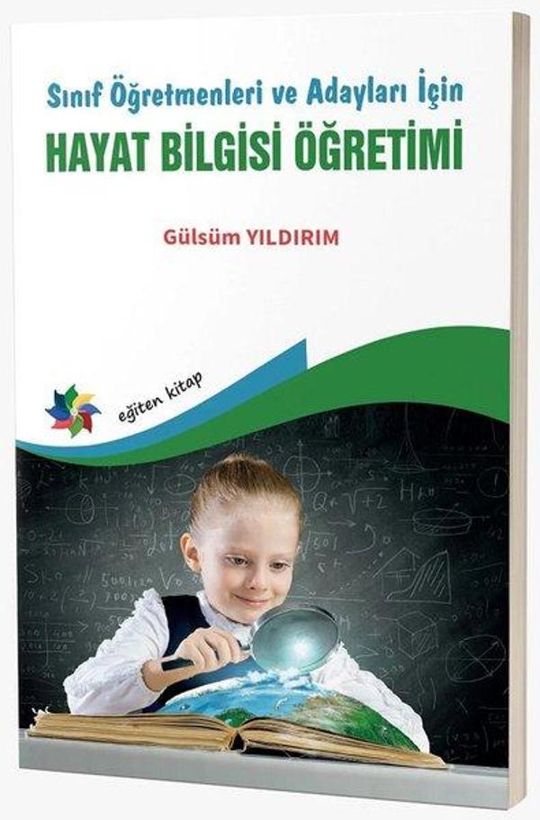 Sınıf Öğretmenleri ve Adayları İçin Hayat Bilgisi Öğretimi - Eğiten Kitap - Image 1
