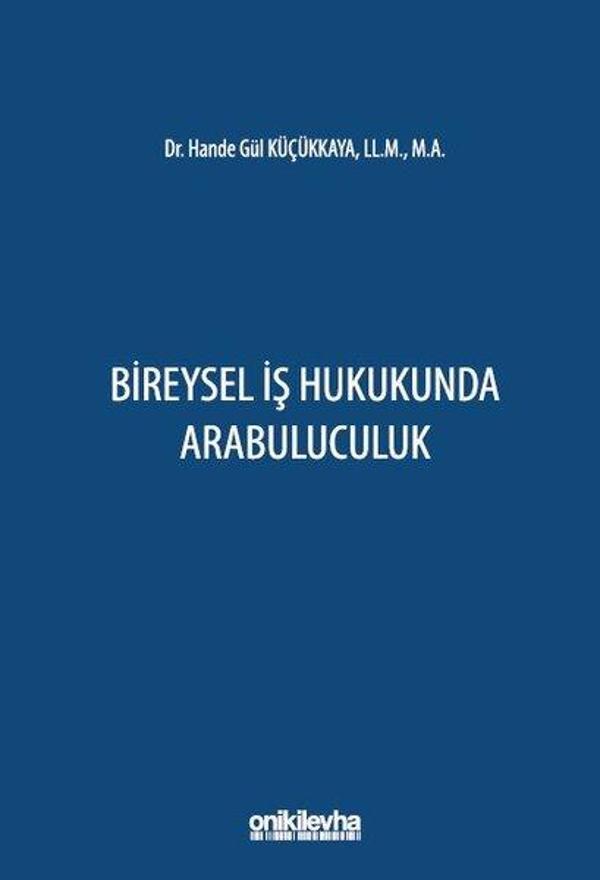 Bireysel İş Hukukunda Arabuluculuk - On İki Levha Yayıncılık - Image 1