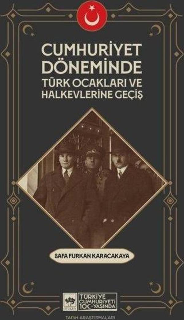 Cumhuriyet Döneminde Türk Ocakları ve Halkevlerine Geçiş - Ötüken Neşriyat - Image 1