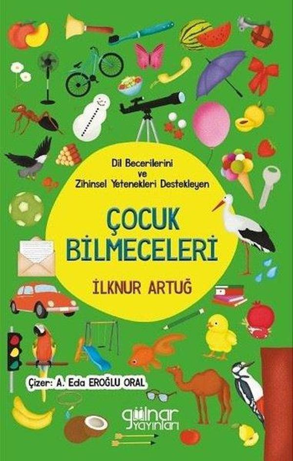 Dil Becerilerini ve Zihinsel Yetenekleri Destekleyen Çocuk Bilmeceleri - Gülnar Yayınları - Image 1