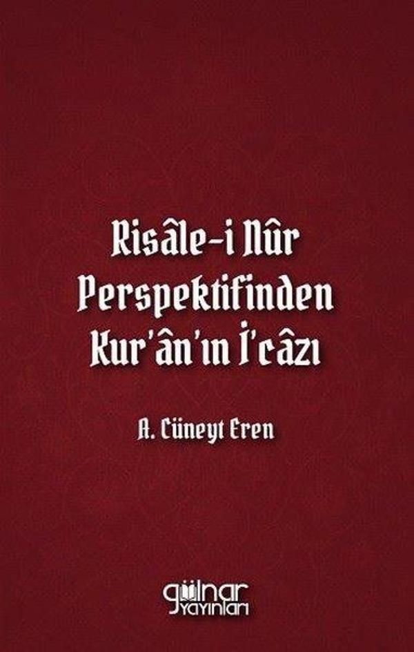 Risale-i Nur Perspektifinden Kur'an'ın İ'cazı - Gülnar Yayınları - Image 1