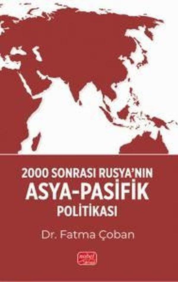 2000 Sonrası Rusya'nın Asya-Pasifik Politikası - Nobel Bilimsel Eserler - Image 1