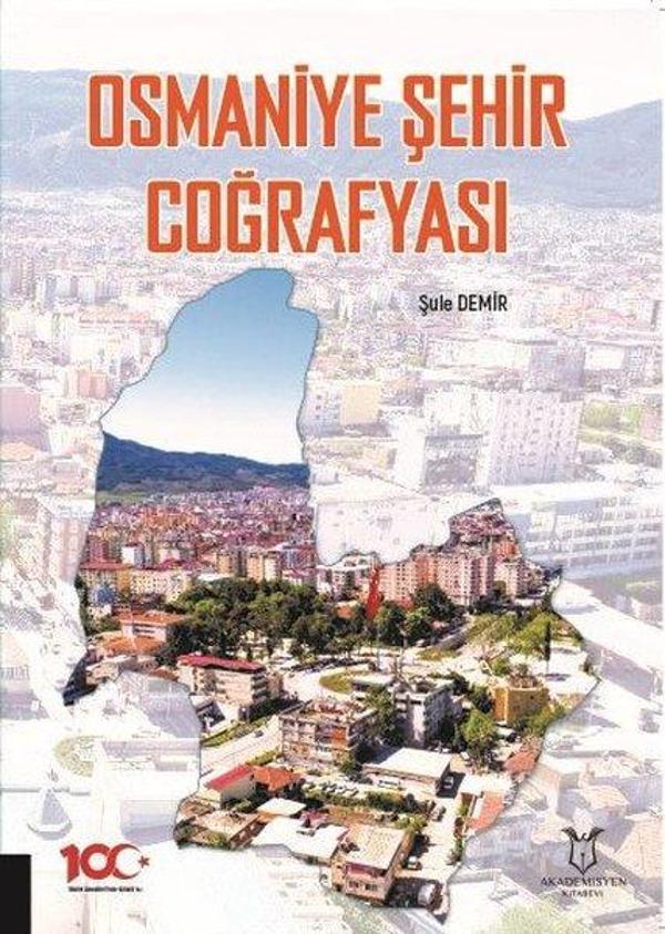 Osmaniye Şehir Coğrafyası - Akademisyen Kitabevi - Image 1
