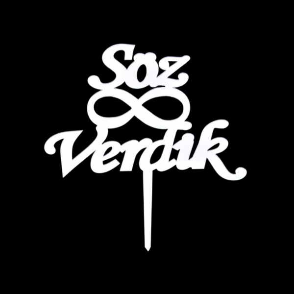 Söz Verdik Gümüş Pleksi Pasta Süsü - Image 1
