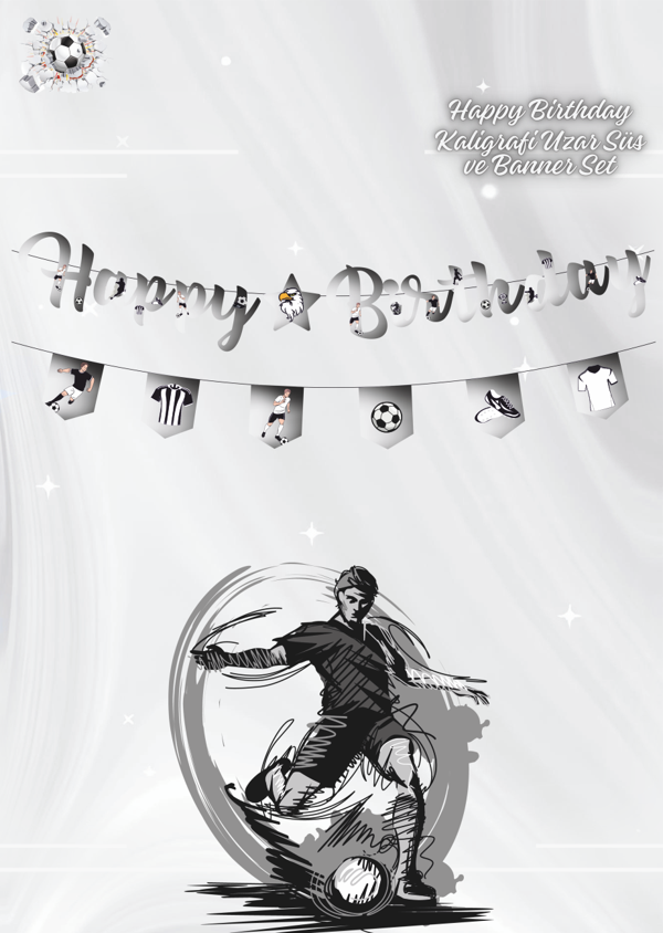 Siyah Beyaz Taraftar Happy Birthday Kaligrafi ve Banner Set - Image 1