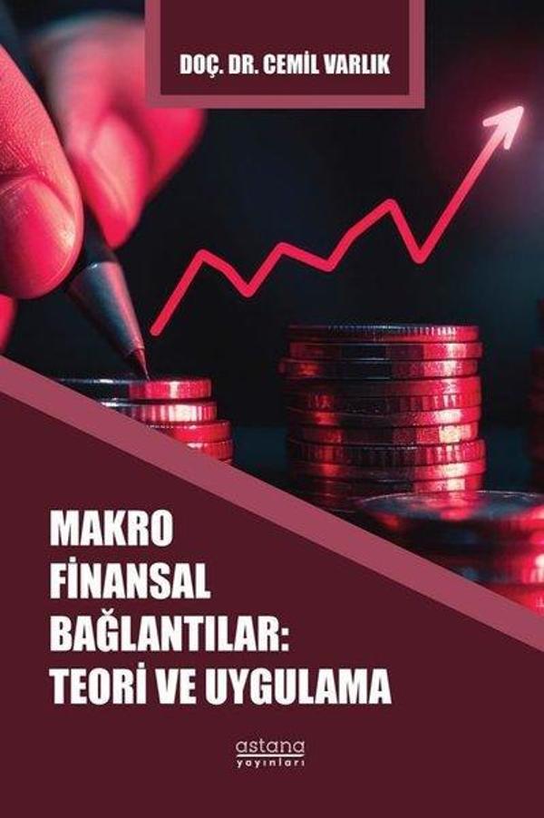 Makro Finansal Bağlantılar: Teori ve Uygulama - Astana Yayınları - Image 1