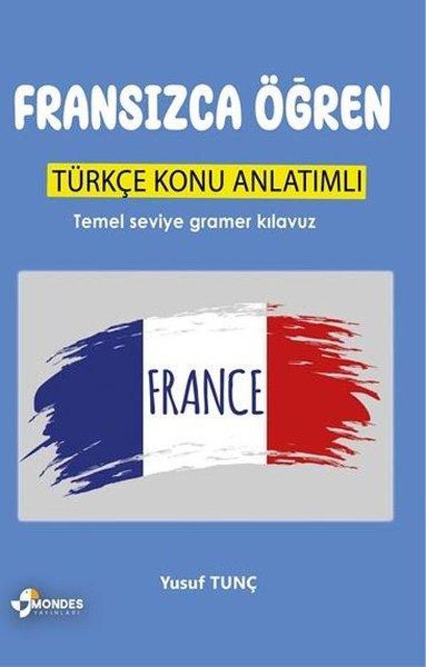 Fransızca Öğren - Türkçe Konu Anlatımlı - Mondes Yayınları - Image 1
