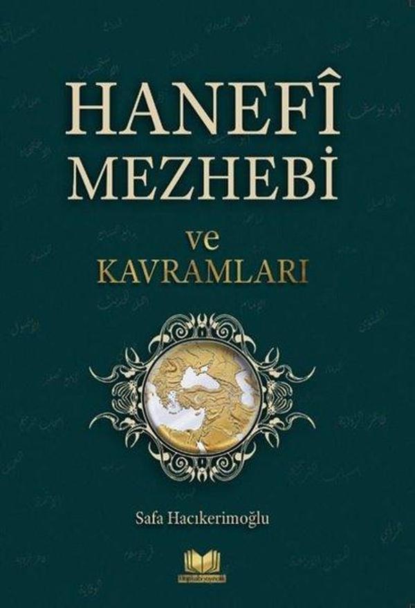 Hanefi Mezhebi ve Kavramları - Kitap Kalbi Yayıncılık - Image 1