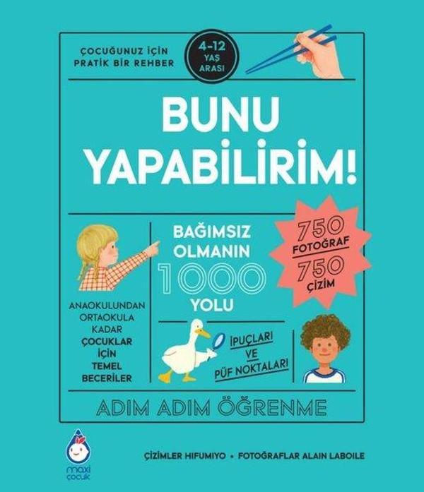 Bunu Yapabilirim! Bağımsız Olmanın 1000 Yolu - Maxı Çocuk - Image 1