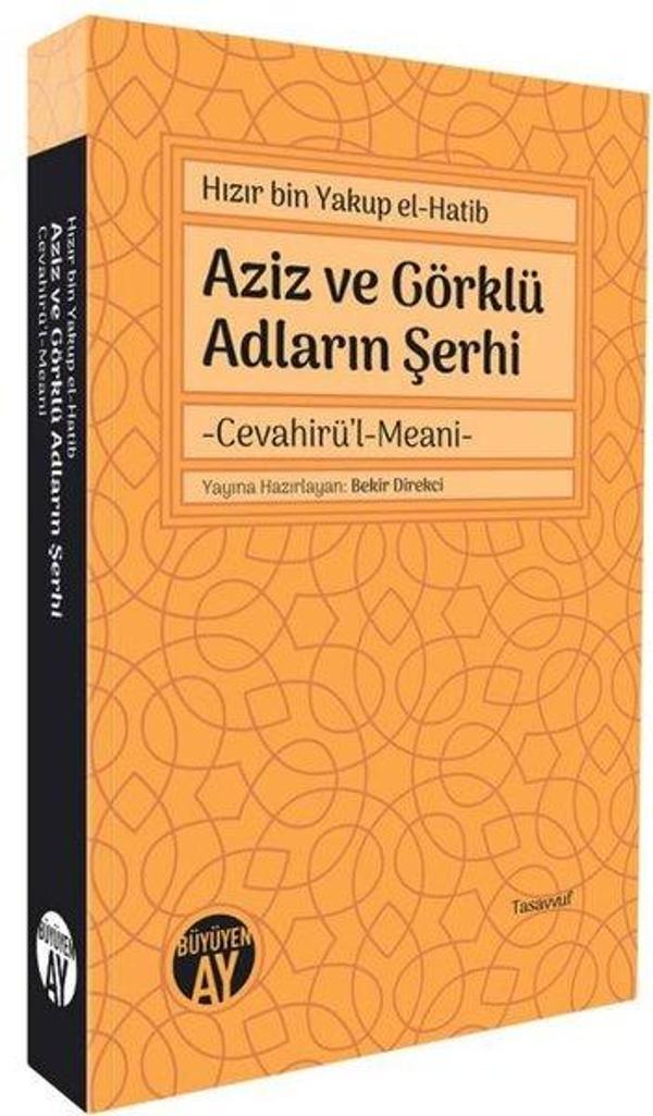 Aziz ve Görklü Adların Şerhi - Cevahirü'l-Meani - Büyüyenay Yayınları - Image 1