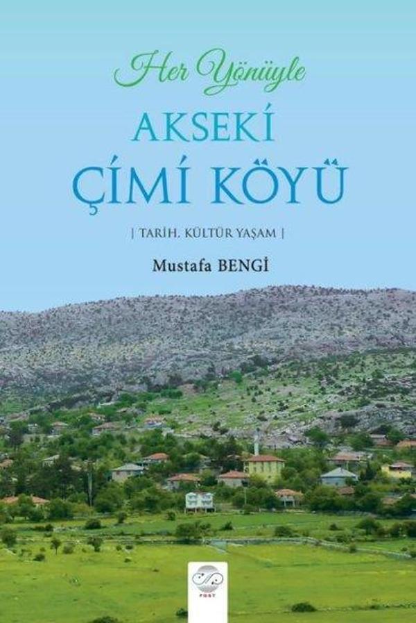 Her Yönüyle Akseki Çimi Köyü: Tarih Kültür Yaşam - Post Yayın - Image 1