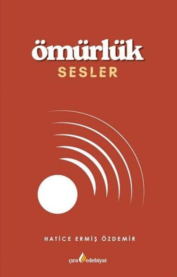 Ömürlük Sesler - Çıra Yayınları - Image 1