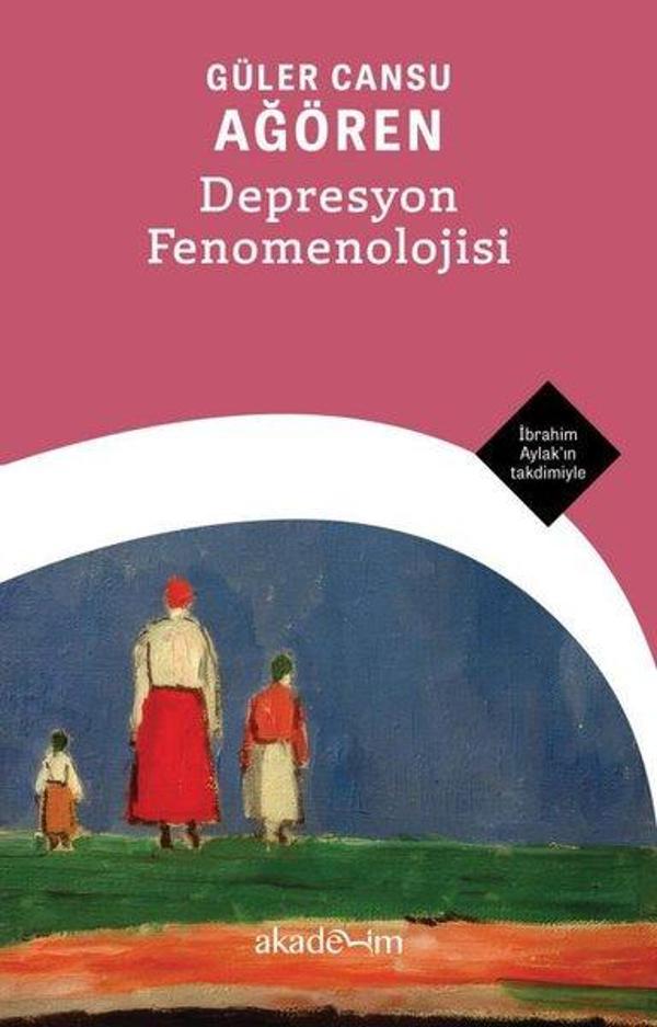 Depresyon Fenomenolojisi - Akademim Yayıncılık - Image 1