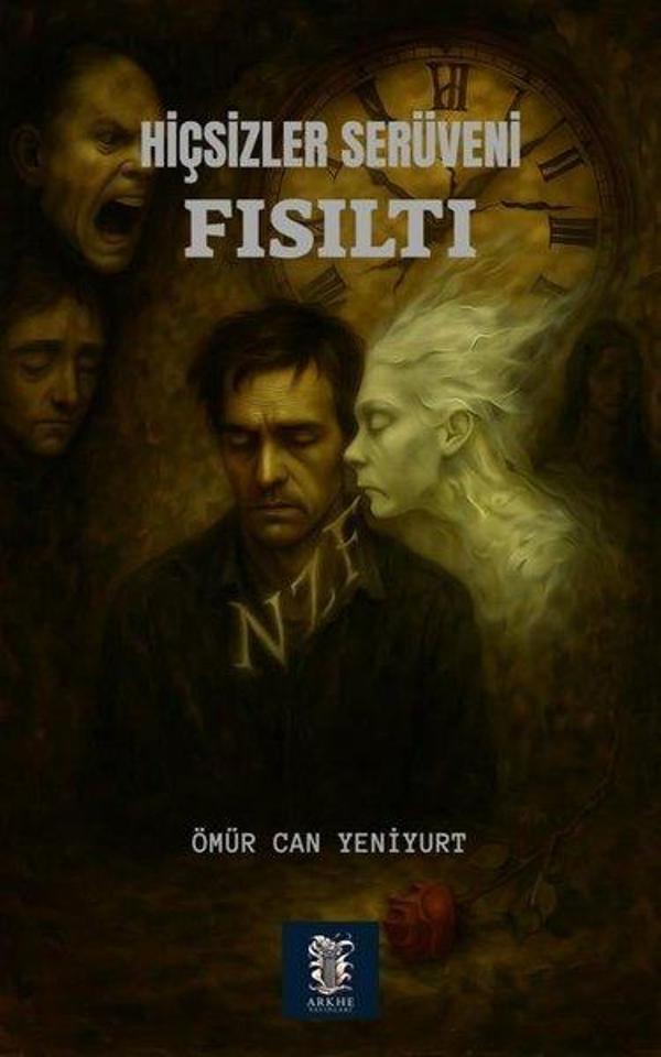 Hiçsizler Serüveni - Fısıltı - Arkhe Yayınları - Image 1