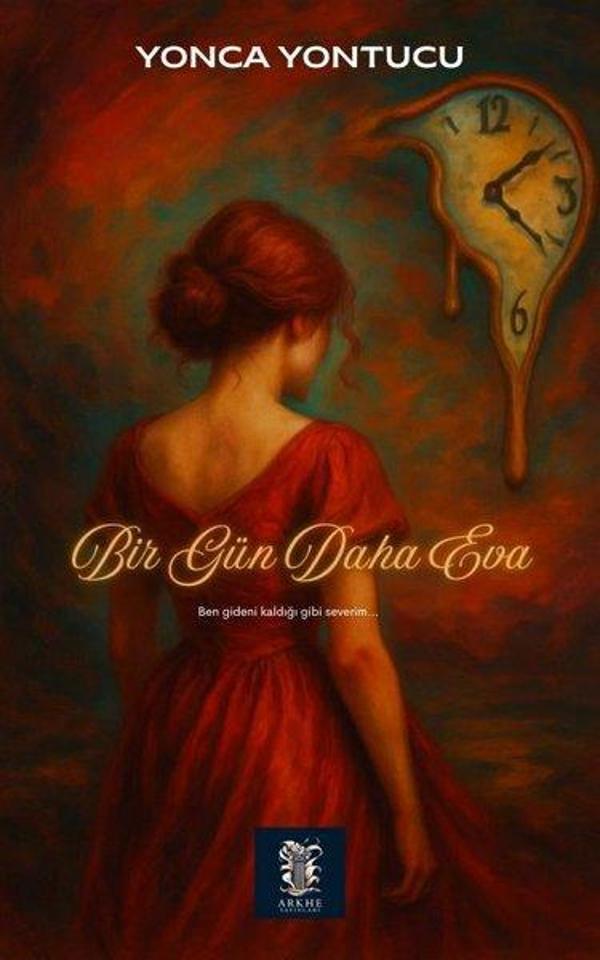 Bir Gün Daha Eva - Arkhe Yayınları - Image 1