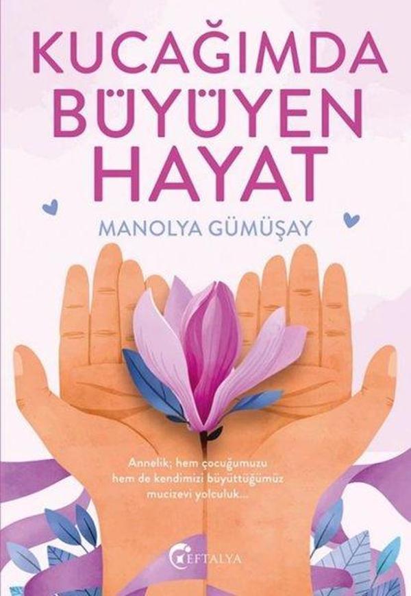 Kucağımda Büyüyen Hayat - Eftalya Yayınları - Image 1