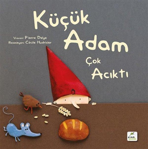 Küçük Adam Çok Acıktı - Elma Yayınevi - Image 1