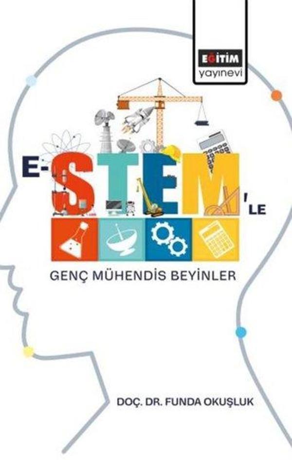 E-STEM'le Genç Mühendis Beyinler - Eğitim Yayınevi - Image 1