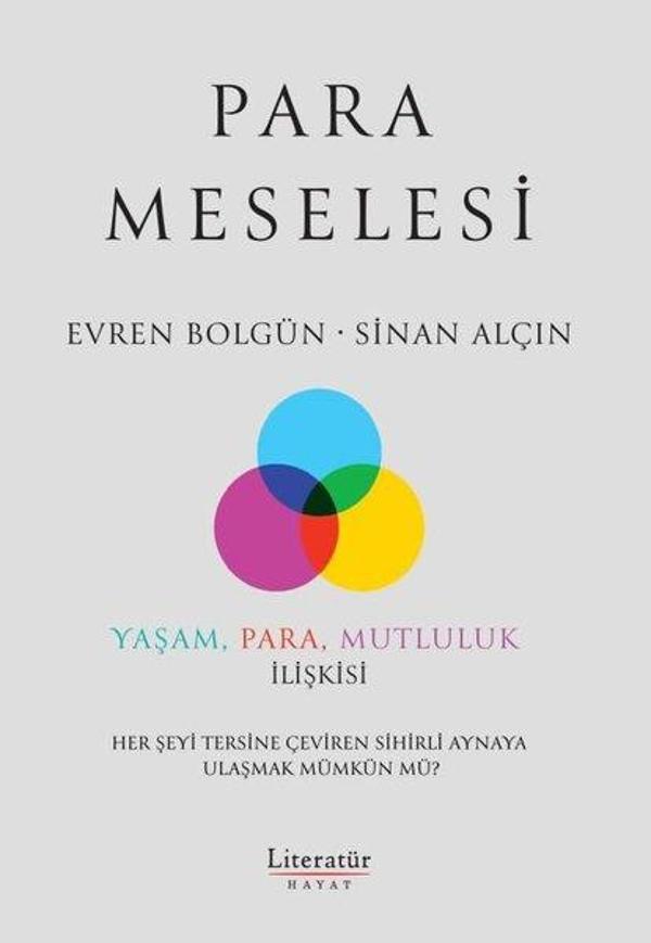 Para Meselesi - Yaşam Para Mutluluk İlişkisi - Literatür Hayat - Image 1