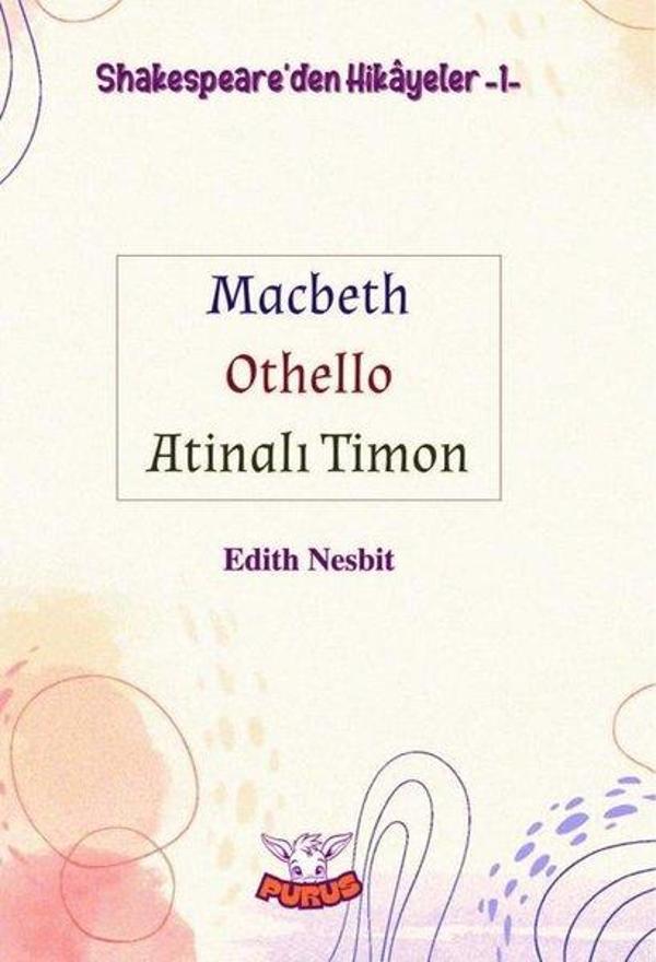 Shakespeare'den Hikayeler 1 - Macbeth Othello Atinalı Timon - Purus Yayın - Image 1