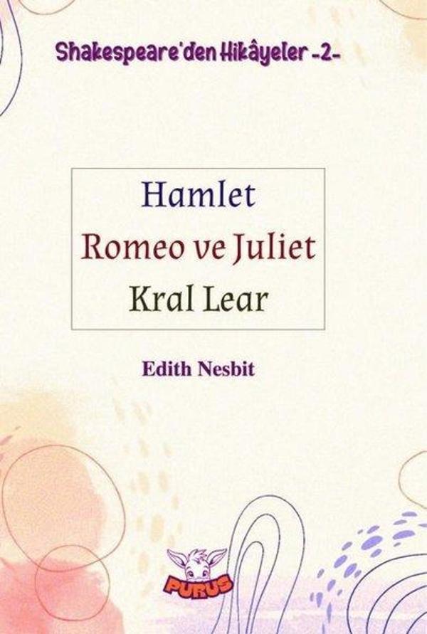 Shakespeare'den Hikayeler 2 - Hamlet Romeo ve Juliet Kral Lear - Purus Yayın - Image 1