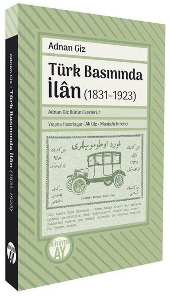 Türk Basınında İlan (1831 - 1923) - Büyüyenay Yayınları - Image 1
