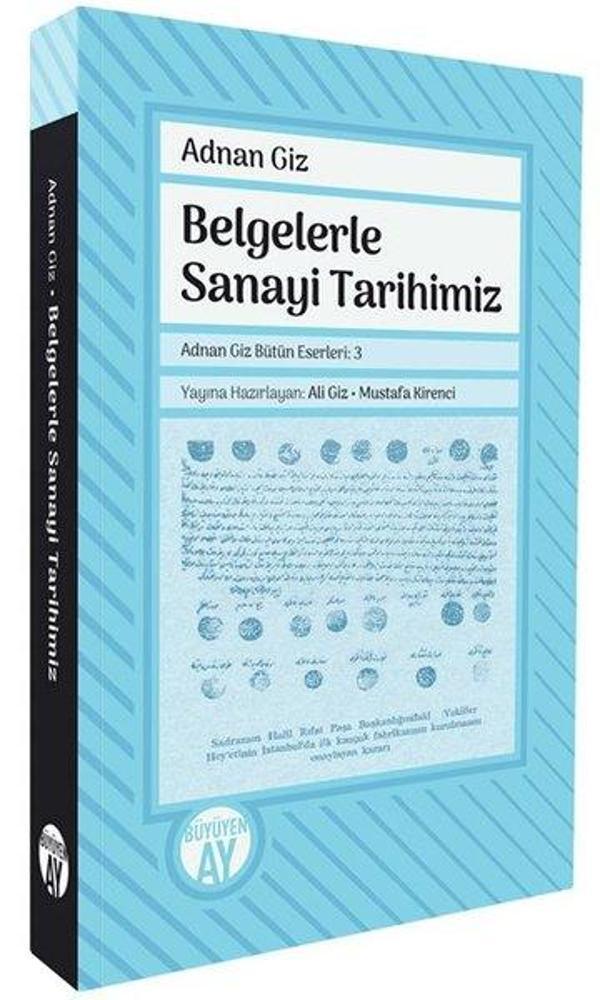 Belgelerle Sanayi Tarihimiz - Büyüyenay Yayınları - Image 1
