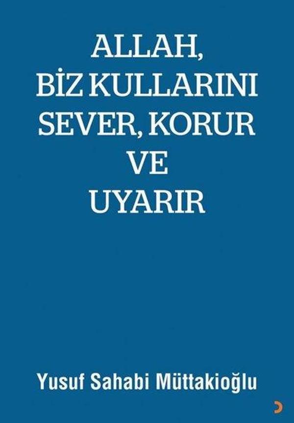 Allah Biz Kullarını Sever Korur ve Uyarır - Cinius Yayınevi - Image 1