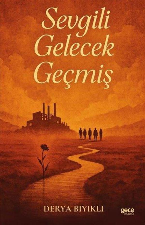Sevgili Gelecek Geçmiş - Gece Kitaplığı - Image 1